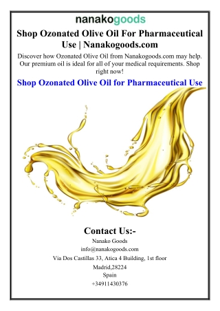 Shop Ozonated Olive Oil For Pharmaceutical Use | Nanakogoods.com