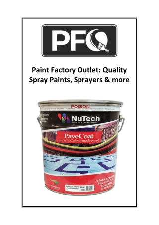 Paint Factory Outlet Quality Spray Paints, Sprayers & more