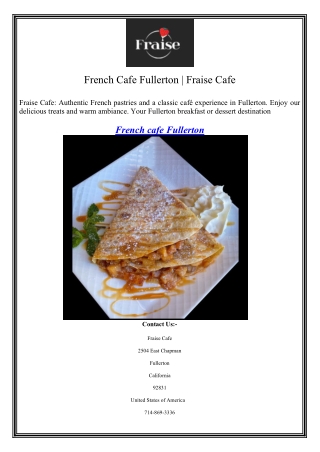 French Cafe Fullerton Fraise Cafe