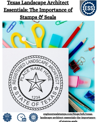 Texas Landscape Architect Essentials The Importance of Stamps & Seals