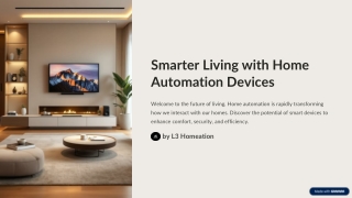 Smarter Living with Home Automation Devices