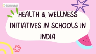 Health & Wellness Initiatives in Schools in India