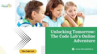 Unlocking Tomorrow The Code Lab's Online Adventure