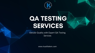 Comprehensive QA Testing Services to Ensure Software Excellence
