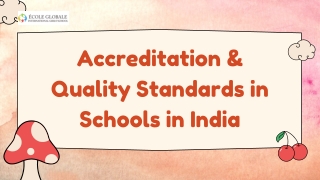 Accreditation & Quality Standards in Schools in India