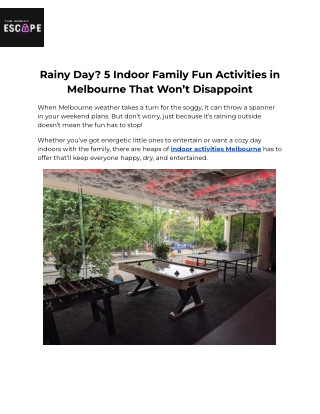 Rainy Day_ 5 Indoor Family Fun Activities in Melbourne That Won’t Disappoint