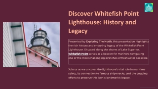 Discover Whitefish Point Lighthouse History and Legacy
