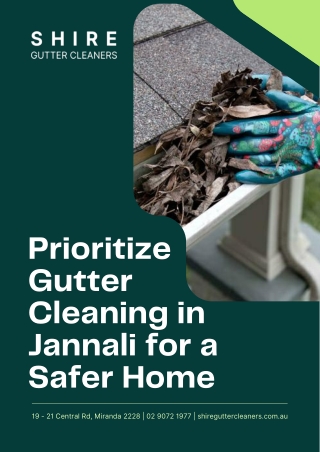 Essential Reasons to Prioritize Gutter Cleaning in Jannali for a Safer Home