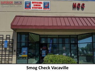 Smog Check Vacaville-Superior Smog Check
