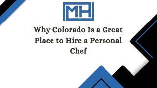 Why Colorado Is a Great Place to Hire a Personal Chef