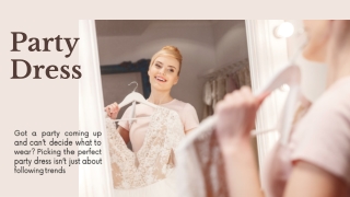 How to Pick the Right Party Dress for Your Body