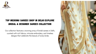 Top Wedding Sarees Shop in Delhi Explore Bridal & Designer Sarees Collection