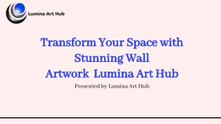 Elevate Your Space with Timeless Wall Artwork | Lumina Art Hub