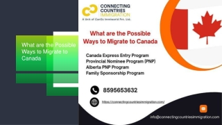 What are the Possible Ways to Migrate to Canada