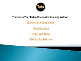 Transform Your Living Room with Stunning Wall Art