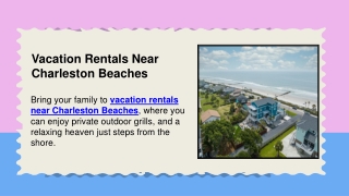 Vacation Rentals Near Charleston Beaches