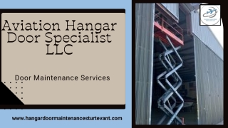 Comprehensive Door Maintenance Services for Aviation Hangars