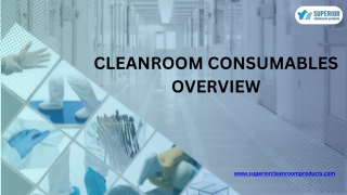 Cleanroom Consumables Overview