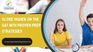 Score Higher on the SAT with Proven Prep Strategies