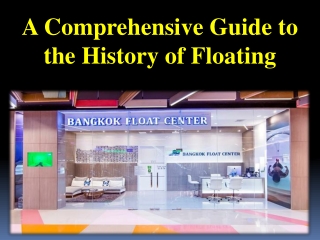 A Comprehensive Guide to the History of Floating