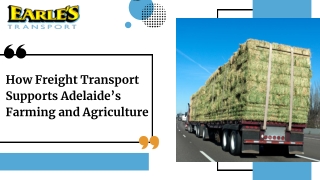How Freight Transport Supports Adelaide’s Farming and Agriculture