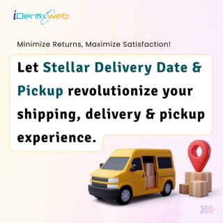 Streamline Shopify Deliveries with Stellar Delivery Date & Pickup