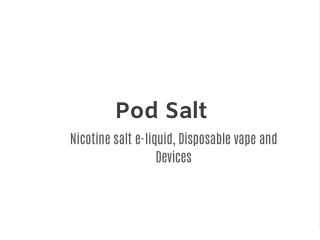 Pod Salt