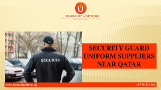 SECURITY GUARD UNIFORM SUPPLIERS NEAR QATAR (1)