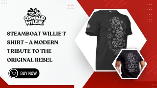 Steamboat Willie T Shirt – A Modern Tribute to the Original Rebel