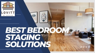Best Bedroom Staging Solutions