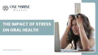 Understanding the Impact of Stress on Oral Health: Key Insights