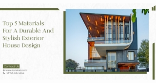 Top 5 Materials for a Durable and Stylish Exterior House Design
