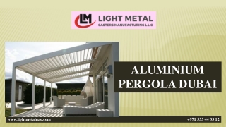 ALUMINIUM PERGOLA DUBAI