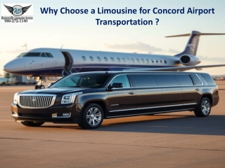 Why Choose a Limousine for Concord Airport Transportation