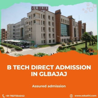 A Smart Start to Engineering: Your Guide to B Tech Direct Admission in GLBAJAJ