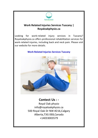 Work Related Injuries Services Tuscany  Royaloakphysio.ca