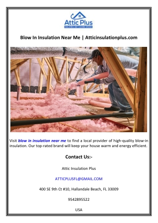 Blow In Insulation Near Me  Atticinsulationplus.com