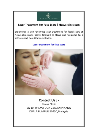 Laser Treatment For Face Scars Nexus-clinic.com