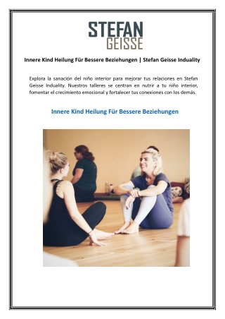 Innere Kind Heilung Für Bessere Beziehungen  Stefan Geisse Induality