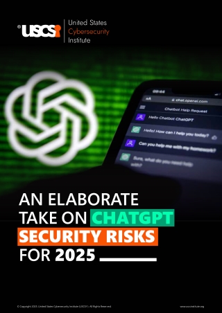 An Elaborate Take on ChatGPT Security Risks for 2025 | USCSI®