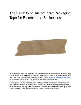 The Benefits of Custom Kraft Packaging Tape for E-commerce Businesses