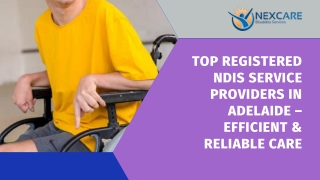 Top Registered NDIS Service Providers in Adelaide – Efficient & Reliable Care