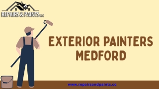 Expert Exterior Painters Medford  Repairs & Paints