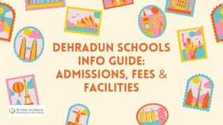 Dehradun Schools Info Guide Admissions, Fees & Facilities