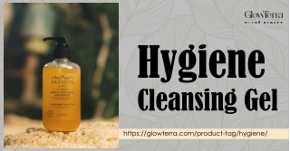 GlowTerra Clean Beauty’s Premium Hygiene Cleansing Gel for Daily Protection