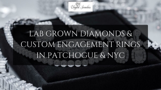 Lab Grown Diamonds Patchogue and Trusted NYC Diamond Stores