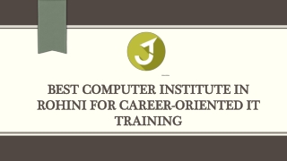 Best Computer Institute in Rohini for Career-Oriented IT Training