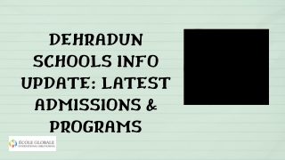 Dehradun Schools Info Update Latest Admissions & Programs