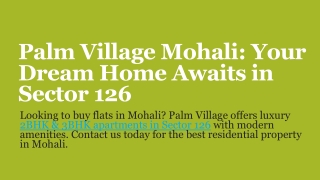 Palm Village Mohali 2BHK & 3BHK apartments in Sector 126