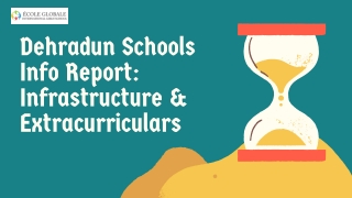 Dehradun Schools Info Report Infrastructure & Extracurriculars